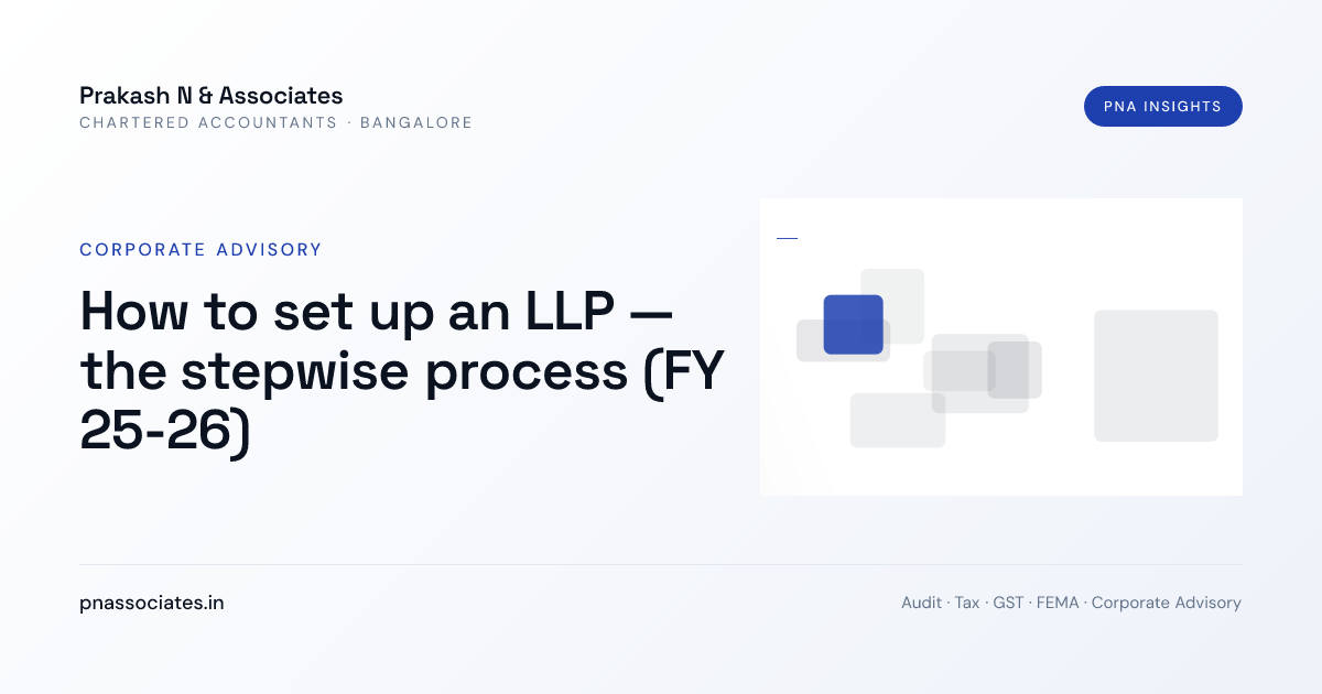 Llp Formation Process How to set up an LLP — the stepwise process (FY 25-26) | Prakash N ...